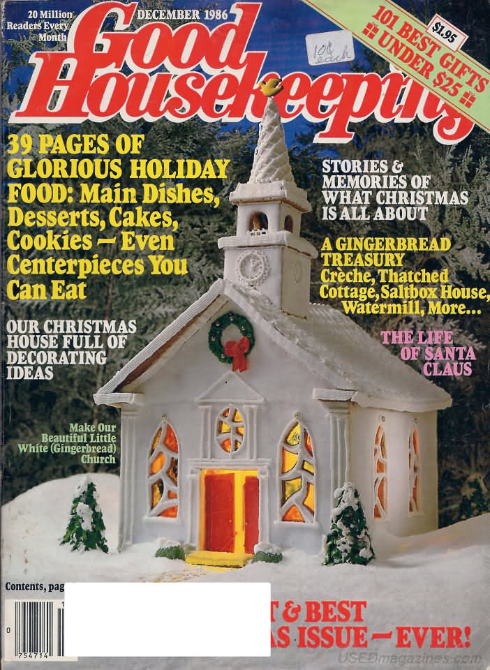 Good Housekeeping December 1986 magazine back issue Good Housekeeping magizine back copy Good Housekeeping December 1986 American womens magazine Back Issue Published by Hearst Publishing Corporation. 39 Pages Of Glorious Holiday Food: Main Dishes,Desserts,Cakes,Cookies-Even Centerpieces You Can Eat.