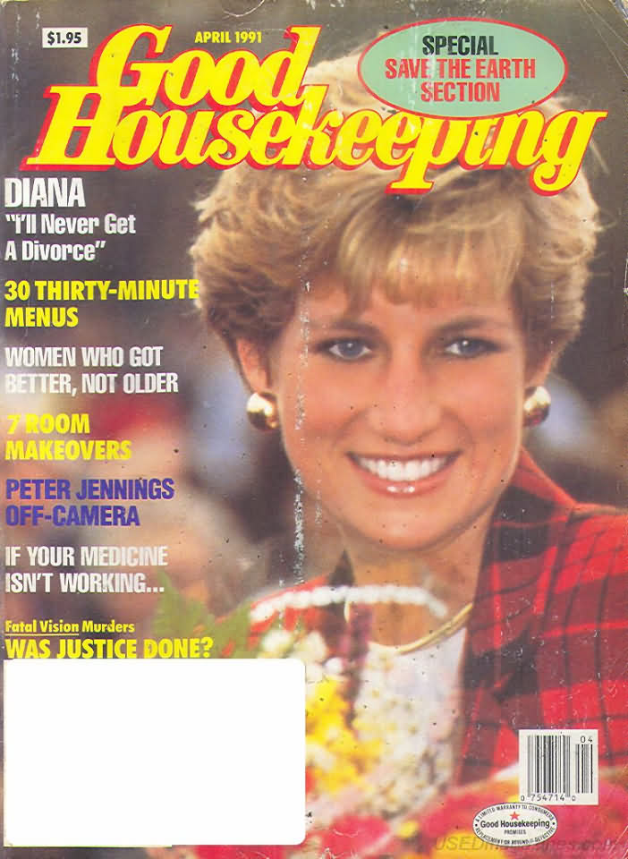 Good Housekeeping April 1991 magazine back issue Good Housekeeping magizine back copy Good Housekeeping April 1991 American womens magazine Back Issue Published by Hearst Publishing Corporation. Covergirl Diana.