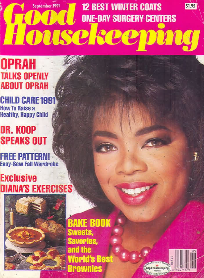Good Housekeeping September 1991 magazine back issue Good Housekeeping magizine back copy Good Housekeeping September 1991 American womens magazine Back Issue Published by Hearst Publishing Corporation. Oprah Talks Openly About Oprah.