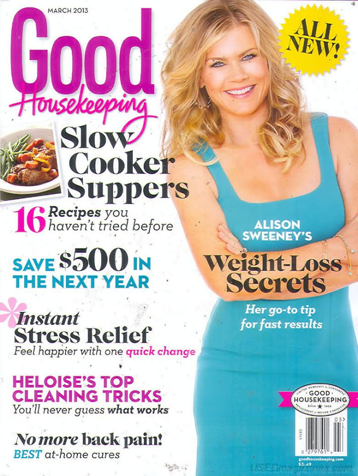 Good Housekeeping March 2013 magazine back issue Good Housekeeping magizine back copy Good Housekeeping March 2013 American womens magazine Back Issue Published by Hearst Publishing Corporation. Slow Cooker Suppers 16 Recipes You Haven't Tried Before.