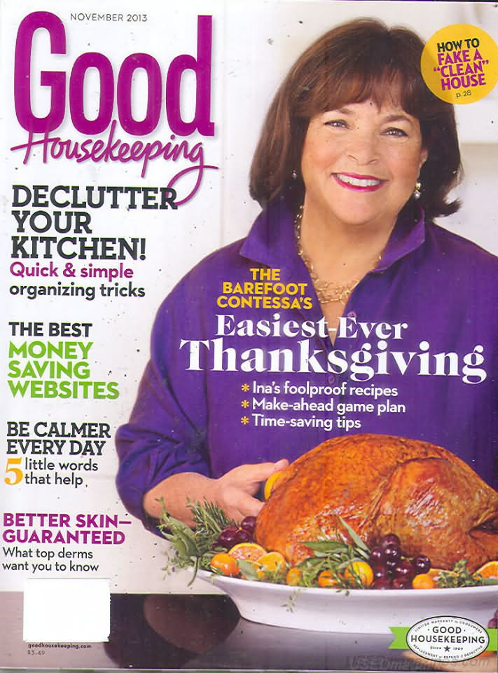 Good Housekeeping November 2013 magazine back issue Good Housekeeping magizine back copy Good Housekeeping November 2013 American womens magazine Back Issue Published by Hearst Publishing Corporation. Declutter Your Kitchen! Quick & Simple Organizing Tricks .