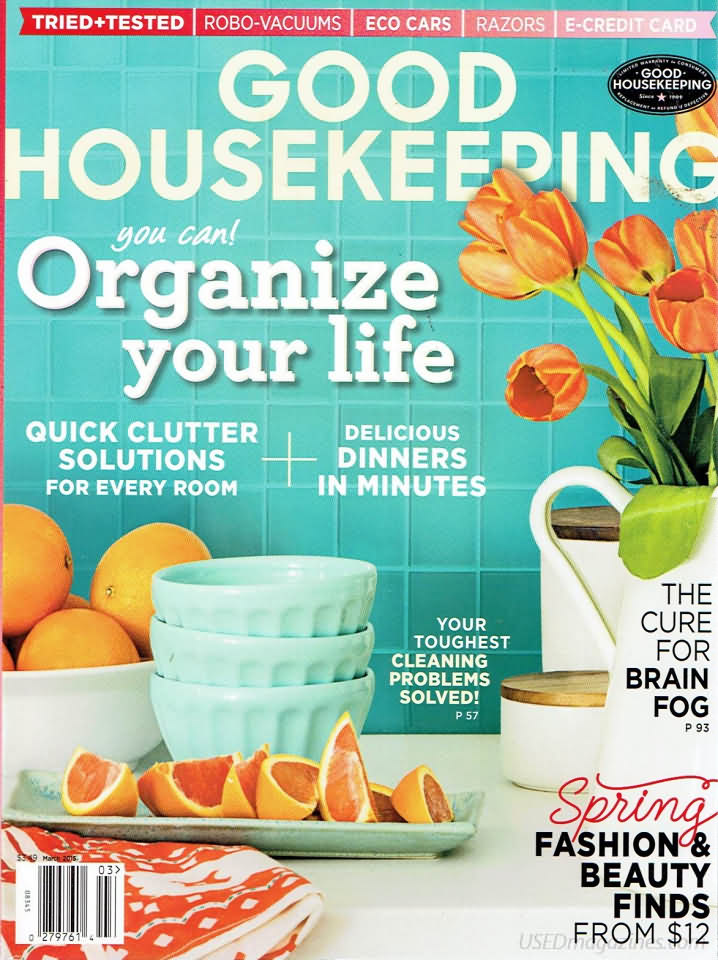 Good Housekeeping March 2015 magazine back issue Good Housekeeping magizine back copy Good Housekeeping March 2015 American womens magazine Back Issue Published by Hearst Publishing Corporation. Quick Clutter Solutions For Every Room.