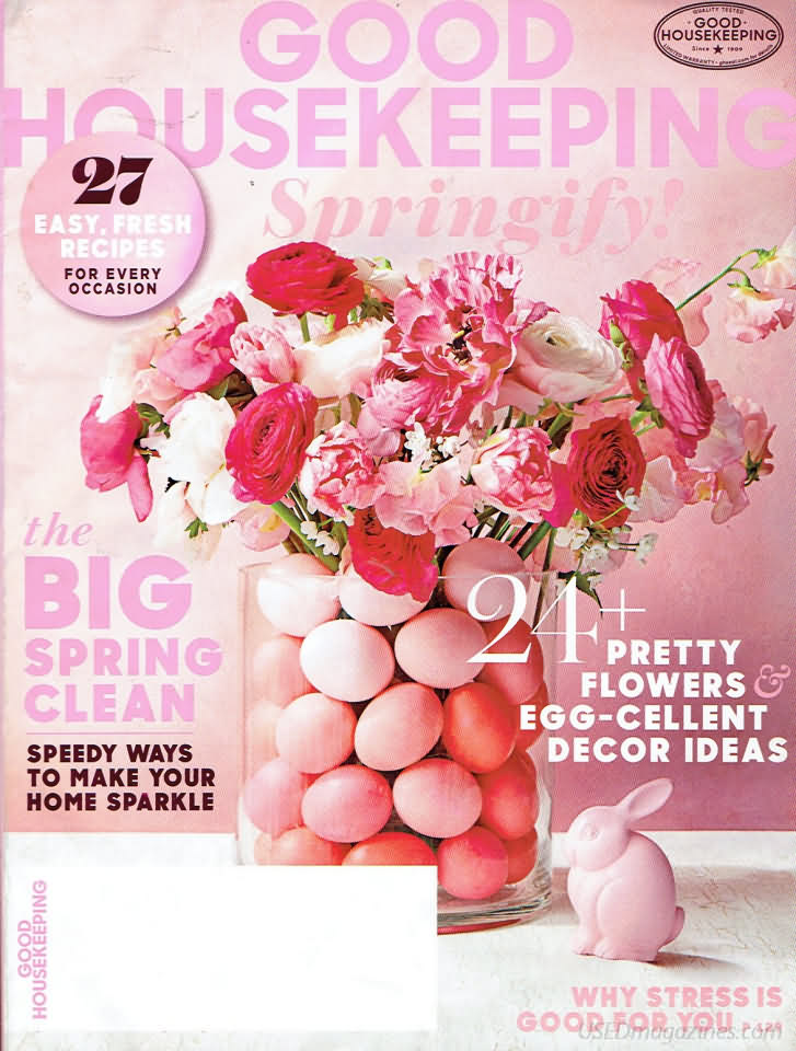 Good Housekeeping April 2016 magazine back issue Good Housekeeping magizine back copy Good Housekeeping April 2016 American womens magazine Back Issue Published by Hearst Publishing Corporation. The Big Spring Clean .