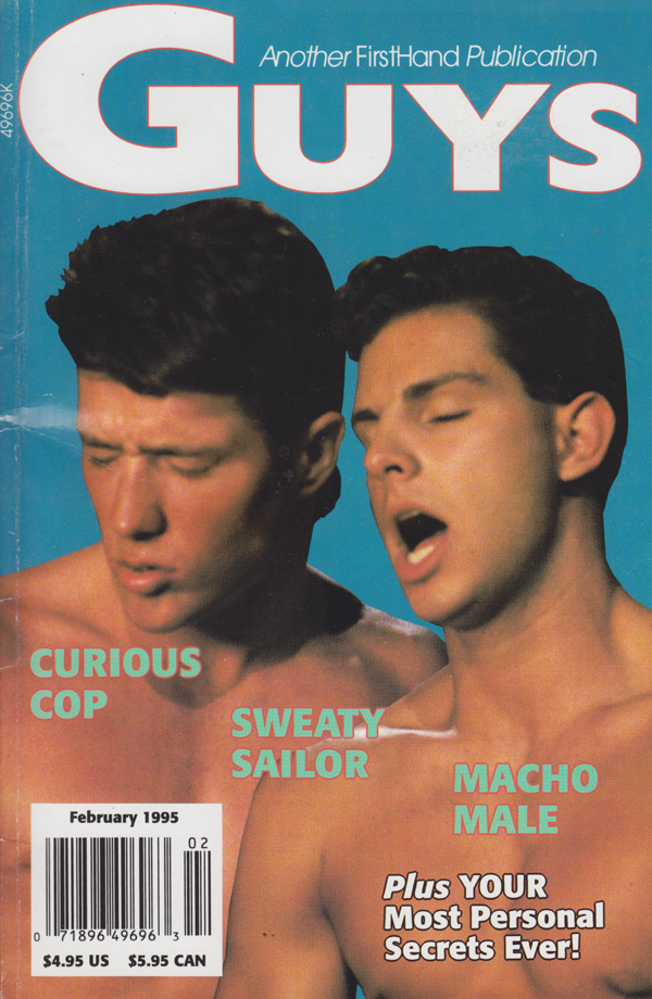 Guys February 1995 magazine back issue Guys magizine back copy Curious Cop,Sweaty Sailor,Macho Male, Most Personal Secrets Ever,Le Grand Conde, Sergei Eisenstein