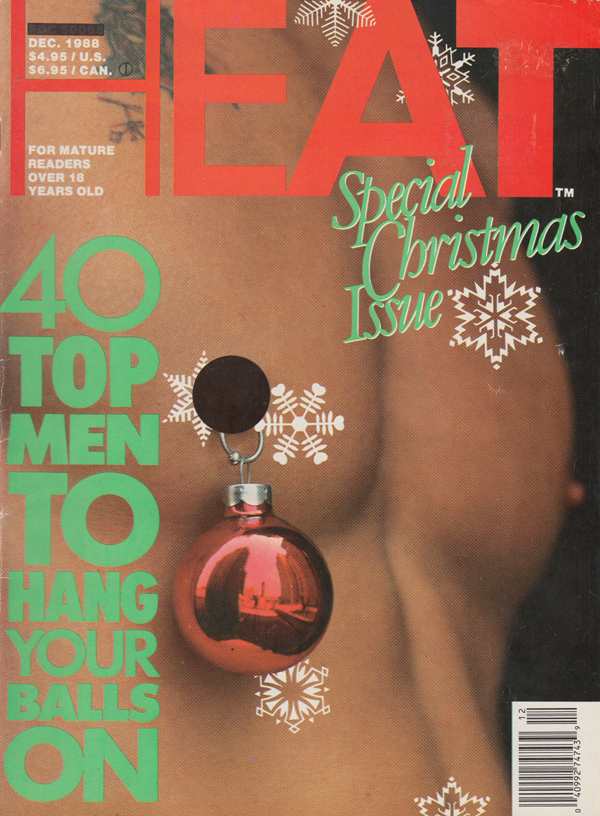 Heat December 1988 magazine back issue Heat magizine back copy top 10 men to hang your bqalls on christmas issue heat back meat part 4 bobby holiday unwrappings se
