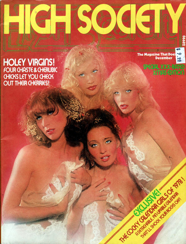 High Society # 8, December 1977 magazine back issue High Society magizine back copy High Society # 8, December 1977 Nude Celebrities Magazine Back Issue Published by Magna Publishing Group, Edited by Gloria Leonard. Covergirl Shelley, Grace, Mary and Jennifer (Nude) .