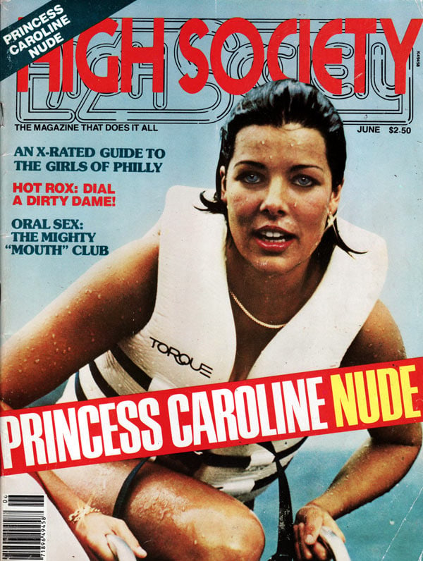 High Society June 1979 magazine back issue High Society magizine back copy High Society June 1979 Nude Celebrities Magazine Back Issue Published by Magna Publishing Group, Edited by Gloria Leonard. Covergirl Princess Caroline (Nude) .