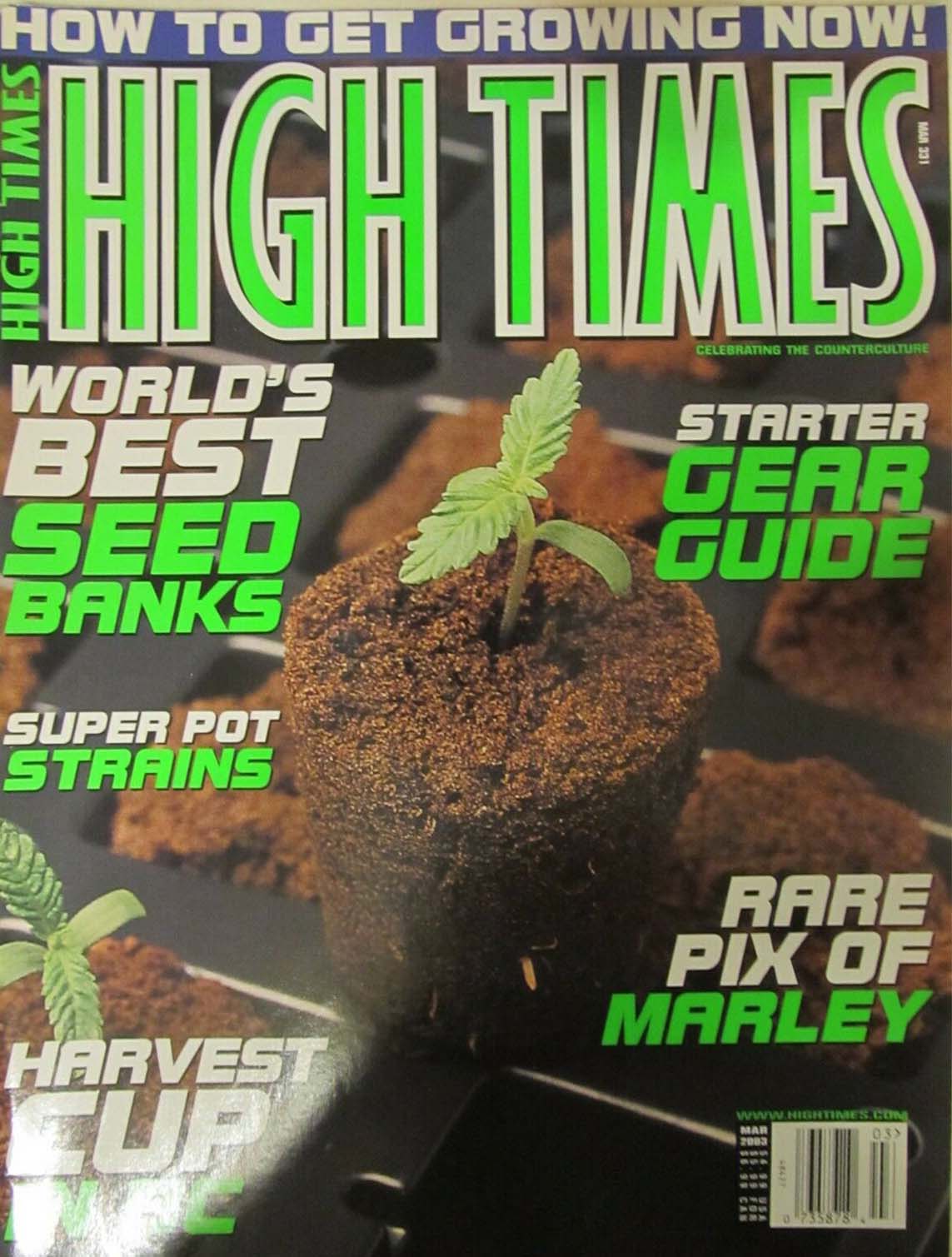 High Times March 2003 magazine back issue High Times magizine back copy 