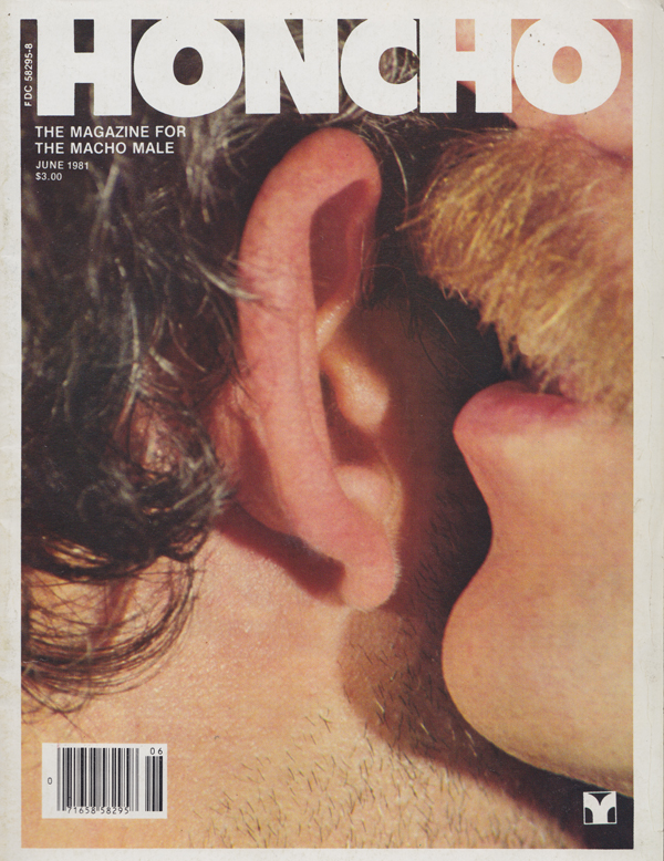 Honcho June 1981 magazine back issue Honcho magizine back copy Rack Daddy, Erotic Comic, lumber jock, bigger diggers, frat pack,, hard end, titbits, handsome