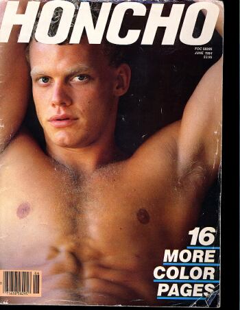 Honcho June 1984 magazine back issue Honcho magizine back copy Honcho June 1984 Gay Pornographic Adult Naked Mens Magazine Back Issue Published by Mavety Group. PDC 58295.