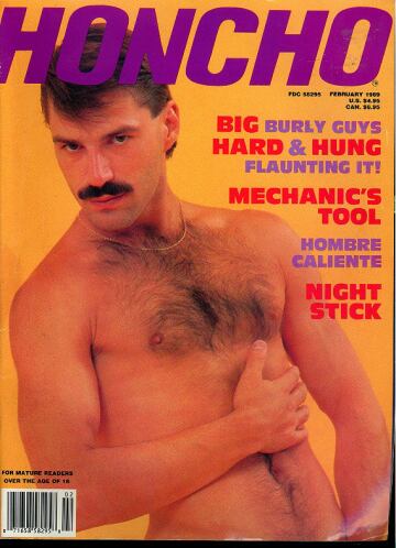 Honcho February 1989 magazine back issue Honcho magizine back copy Honcho February 1989 Gay Pornographic Adult Naked Mens Magazine Back Issue Published by Mavety Group. Big Burly Guys Hard & Hung Flaunting It!.