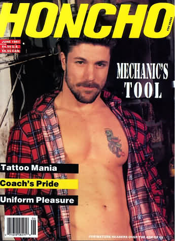 Honcho June 1991 magazine back issue Honcho magizine back copy Honcho June 1991 Gay Pornographic Adult Naked Mens Magazine Back Issue Published by Mavety Group. Mechanic's Tool.