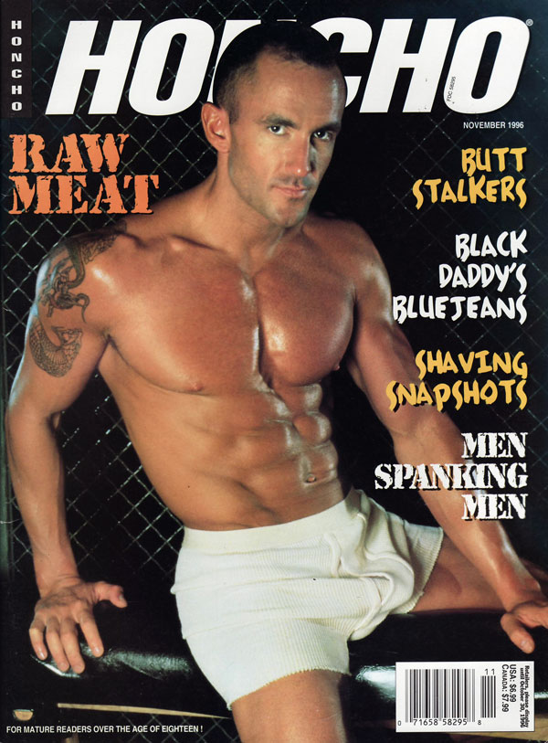 Honcho November 1996 magazine back issue Honcho magizine back copy honcho magazine 1996 back issues, steakhouse meat, like brothers in arms, xxx gay porn hardcore mag