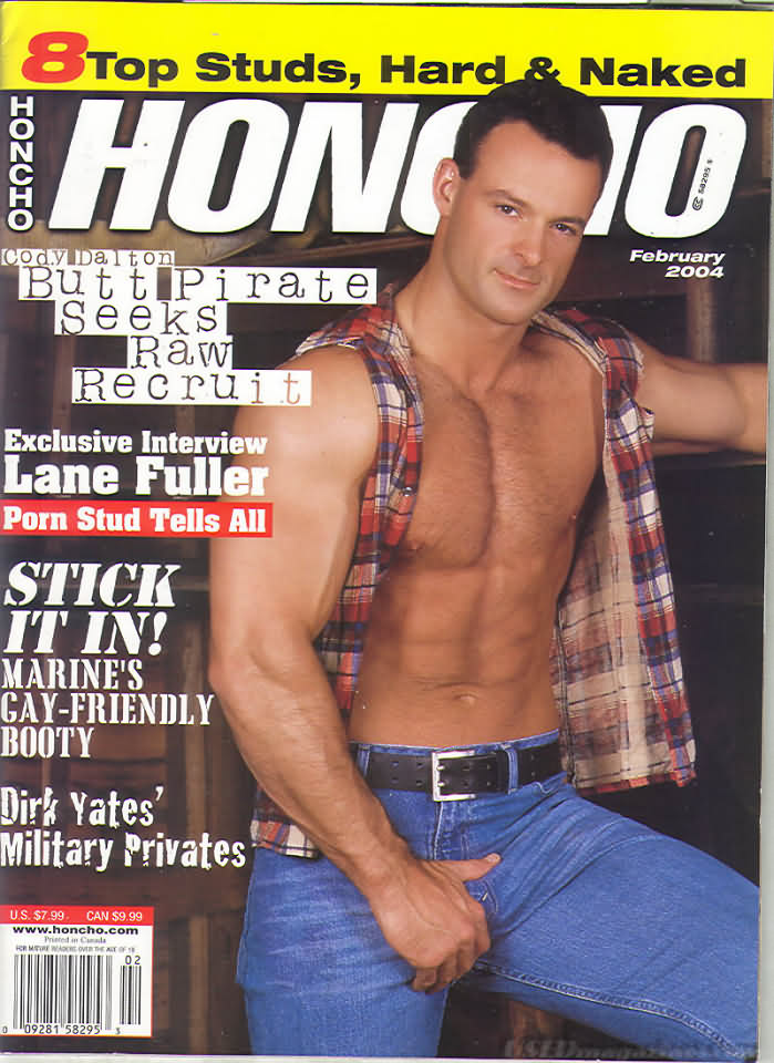 Honcho February 2004 magazine back issue Honcho magizine back copy Honcho February 2004 Gay Pornographic Adult Naked Mens Magazine Back Issue Published by Mavety Group. Coverguy Cody Dalton.