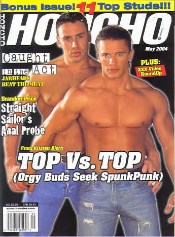 Honcho May 2004 magazine back issue Honcho magizine back copy Honcho May 2004 Gay Pornographic Adult Naked Mens Magazine Back Issue Published by Mavety Group. Caught In The Act Jarheads Beat The Meat.