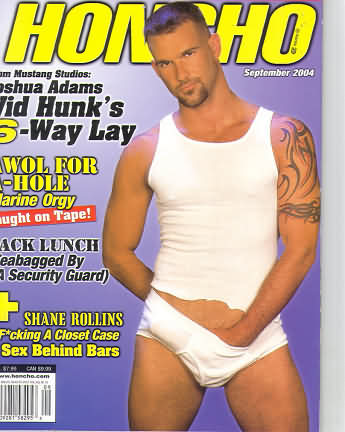 Honcho September 2004 magazine back issue Honcho magizine back copy Honcho September 2004 Gay Pornographic Adult Naked Mens Magazine Back Issue Published by Mavety Group. Coverguy Joshua Adams.