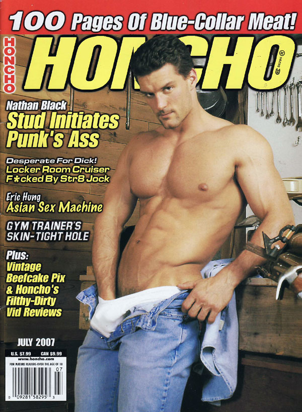 Honcho July 2007 magazine back issue Honcho magizine back copy honcho magazine, used back issues, the best gay mag in the world, bluecollarmeat, stud ass sex photo