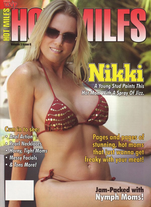 Hot MILFs Vol. 3 # 6 magazine back issue Hot MILFs magizine back copy top shelf blue magazine hot milfs mothers id like to fuck and who also like to fuck horny nymphette