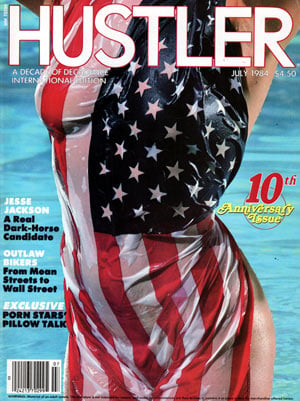 Hustler July 1984 magazine back issue Hustler magizine back copy hustler magazine back issues, amazing ladies nude, star interviews, adult comics, larry flynt,  1984