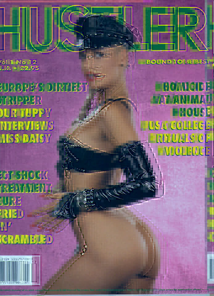 Hustler UK Vol. 1 # 12 magazine back issue Hustler UK magizine back copy Hustler UK Vol. 1 # 12 Adult Pornographic Magazine Back Issue Published by LFP, Larry Flynt Publications. Europe's Dirtiest Stripper Our Tuppy Interviews Miss Daisy.