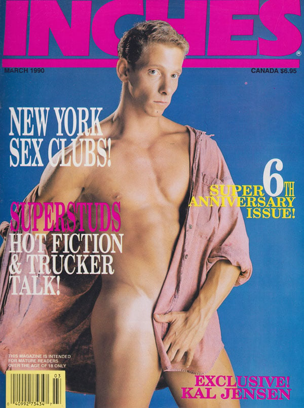 Inches March 1990 magazine back issue Inches magizine back copy 1990 back issues of inches magazine new york sex clubs hottest men stripped bare anniversary issue h