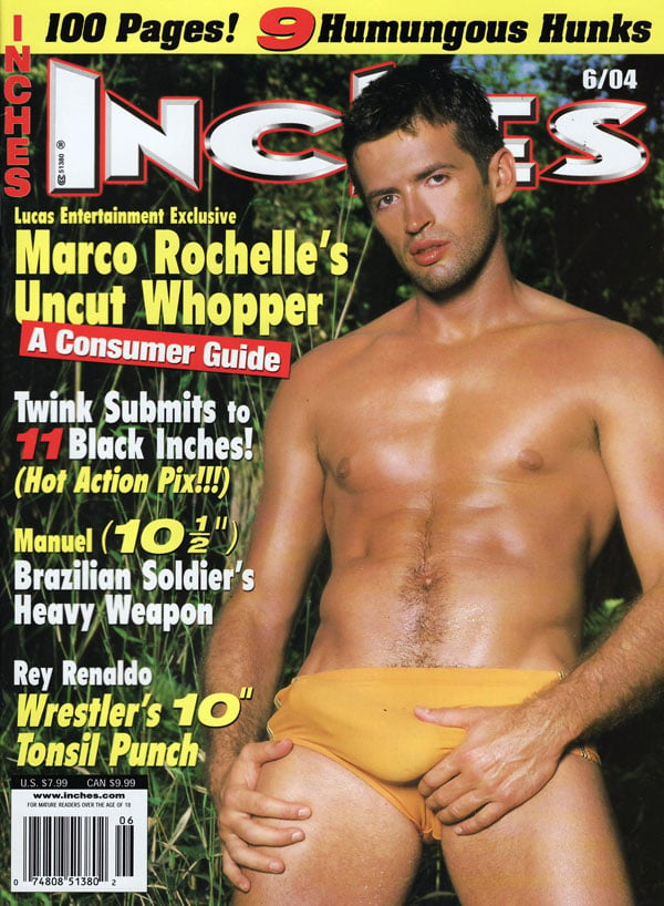 Inches June 2004 magazine back issue Inches magizine back copy INCHES magazine 2004 back issues, marco rochelle, uncup whopper, 11 black inches, hot gay action pix