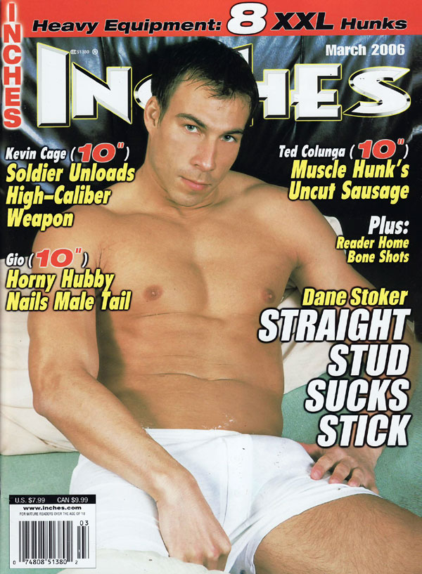 Inches March 2006 magazine back issue Inches magizine back copy inches magazine used backissues march 2006, large cocks, 10incher nude, hot gay magazine, adult mag,