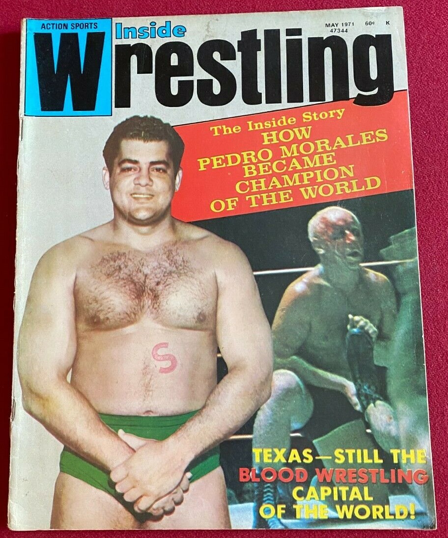 Inside Wrestling May 1971, Inside Wrestling May 1971 Magazine Back Issue Published by The Wrestling Federation, WWE & WWF. How Pedro Morales became champion of the world., How Pedro Morales became champion of the world