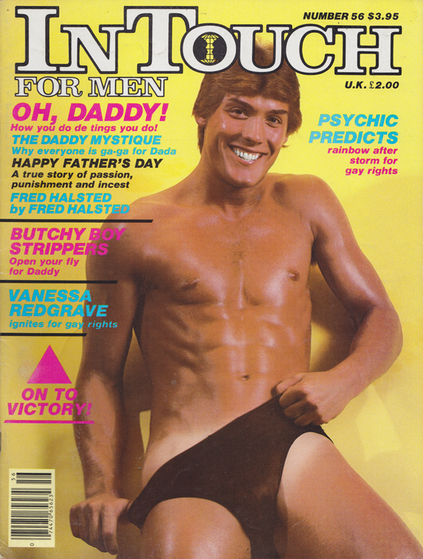 In Touch # 56 magazine back issue In Touch magizine back copy Oh, Daddy, Storm for Gay Rights, the daddy mystique, Butchy Boy Strippers, open your fly for daddy