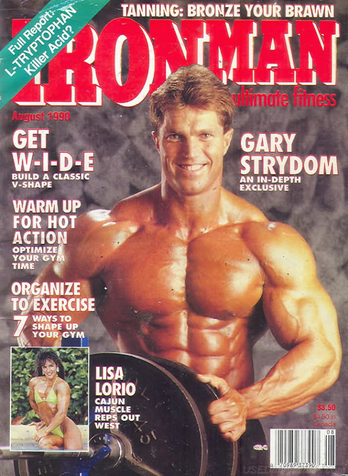 Ironman August 1990 magazine back issue Ironman magizine back copy Ironman August 1990 American magazine Back Issue about bodybuilding, weightlifting, and powerlifting. Published by Iron Man Publishing. Covergirl Gary Strydom.