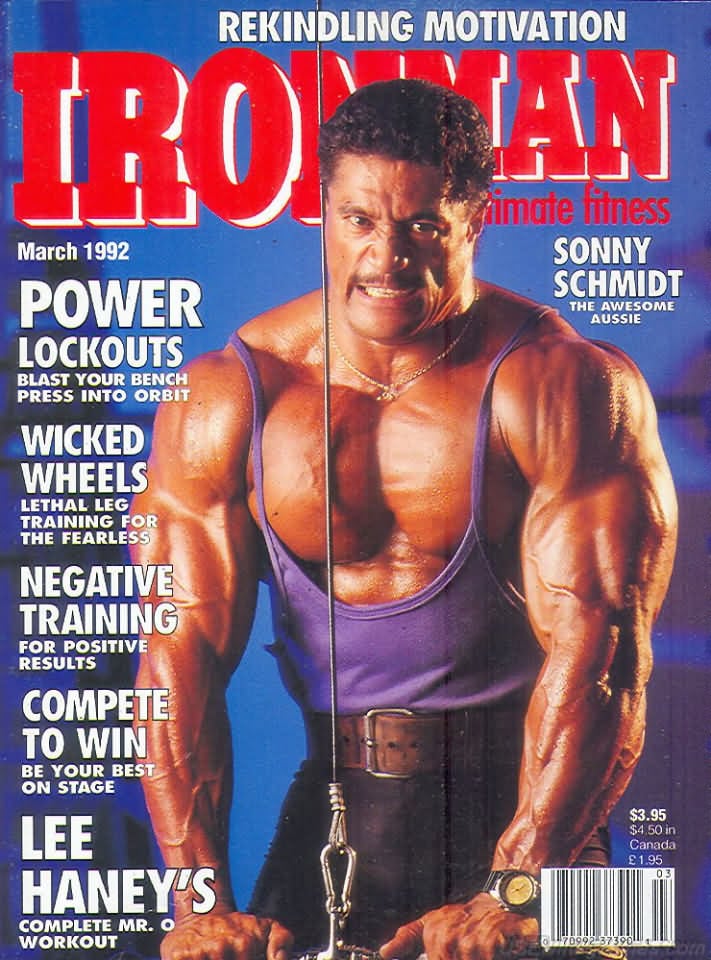 Ironman March 1992 magazine back issue Ironman magizine back copy Ironman March 1992 American magazine Back Issue about bodybuilding, weightlifting, and powerlifting. Published by Iron Man Publishing. Covergirl Sonny Schmidt.