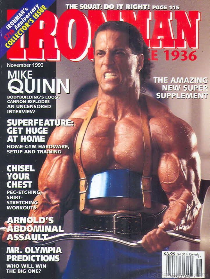 Ironman November 1993 magazine back issue Ironman magizine back copy Ironman November 1993 American magazine Back Issue about bodybuilding, weightlifting, and powerlifting. Published by Iron Man Publishing. Covergirl Mike  Quinn.