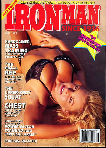 Ironman April 1994 magazine back issue Ironman magizine back copy Ironman April 1994 American magazine Back Issue about bodybuilding, weightlifting, and powerlifting. Published by Iron Man Publishing. Hardgainer Mass Training  A Blockbuster Superfeature.