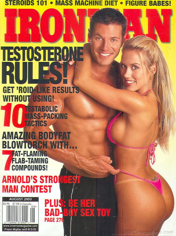 Ironman August 2003 magazine back issue Ironman magizine back copy Ironman August 2003 American magazine Back Issue about bodybuilding, weightlifting, and powerlifting. Published by Iron Man Publishing. Get Roid-Like Results Without Using! 10 Testabolic Mass-Packing Tactics.