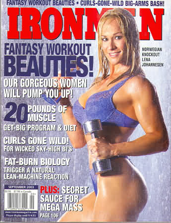 Ironman September 2003 magazine back issue Ironman magizine back copy Ironman September 2003 American magazine Back Issue about bodybuilding, weightlifting, and powerlifting. Published by Iron Man Publishing. Fantasy Workout Beauties Curls-Gone-Wild Big-Arms Bash!.