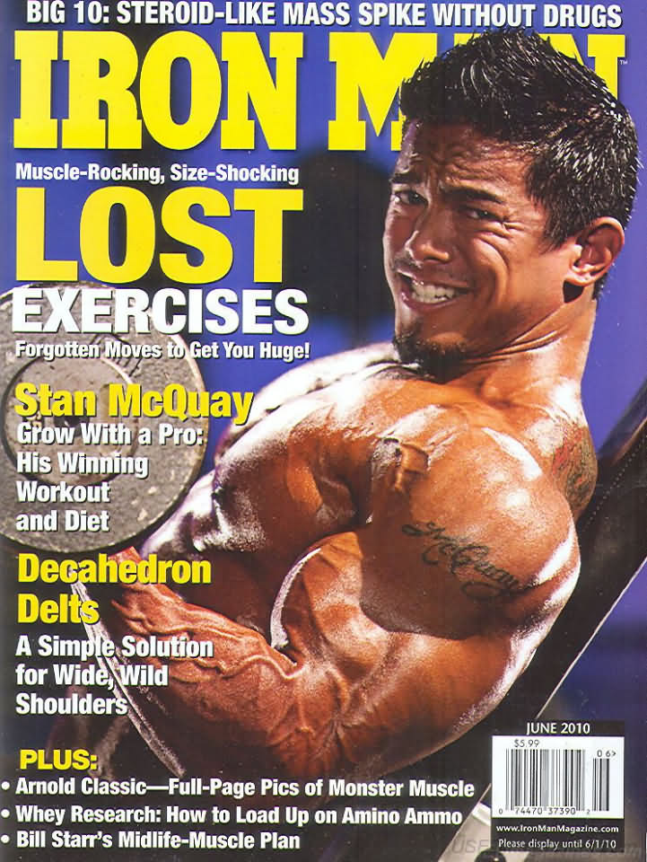 Ironman June 2010 magazine back issue Ironman magizine back copy Ironman June 2010 American magazine Back Issue about bodybuilding, weightlifting, and powerlifting. Published by Iron Man Publishing. Big 10: Steroid-Like Mass Spike Without Drugs.