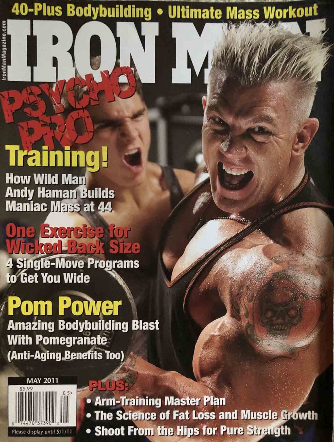 Ironman May 2011 magazine back issue Ironman magizine back copy Ironman May 2011 American magazine Back Issue about bodybuilding, weightlifting, and powerlifting. Published by Iron Man Publishing. 40-Plus Bodybuilding - Ultimate Mass Workout.