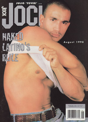 Jock August 1998 magazine back issue Jock magizine back copy naked latinos rule arturo ramirez austin black julio cody whiler troy halston soaked to the boner wi