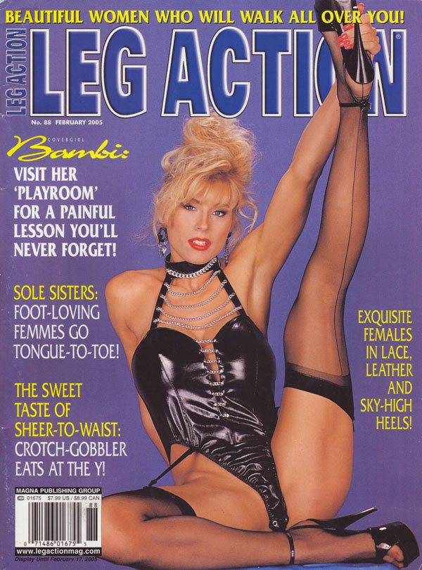 Leg Action # 88 - February 2005 magazine back issue Leg Action magizine back copy beautiful women who will walk all ovcer you legaction covergirl bambi visit her playroom for a painf