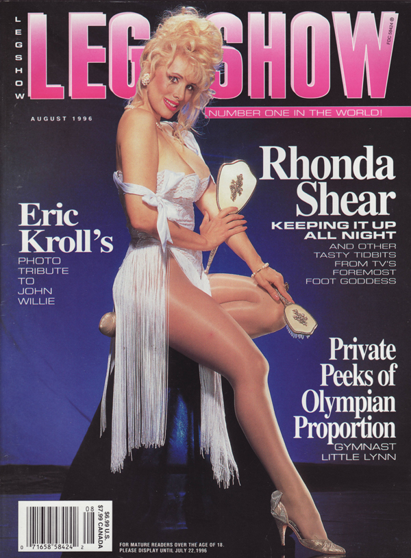 Leg Show August 1996 magazine back issue Leg Show magizine back copy Rhonda Sheer private peeks of olympian proportion  shear ERic Kroll tasty tidbits foremost foot godd