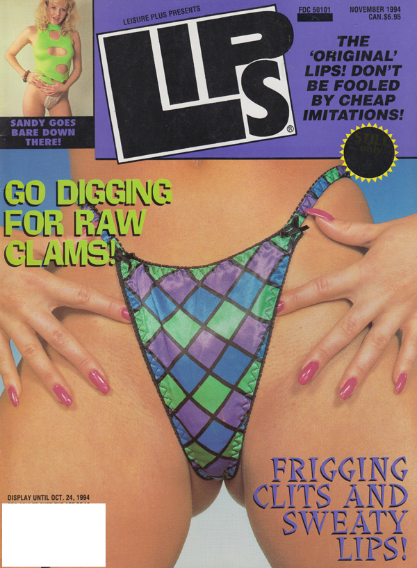 Lips November 1994 magazine back issue Lips magizine back copy go diging for raw clams frigging cluts and sweaty lipskandy goes bare down therewet pussy brunette l