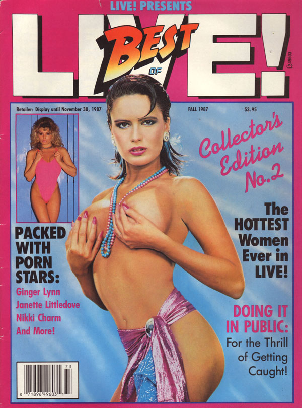 Live Fall 1987, Best of Live # 2 magazine back issue Live magizine back copy best of live fall 1987 no 2 porn stars nude ginger lynn public displays xxx hottest women dirty nude