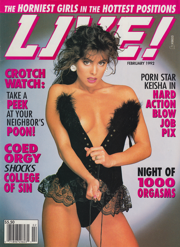 Live February 1992 magazine back issue Live magizine back copy horniest girls in hottest positions crotch watch neighb our poon porn star keisha hard action blow j