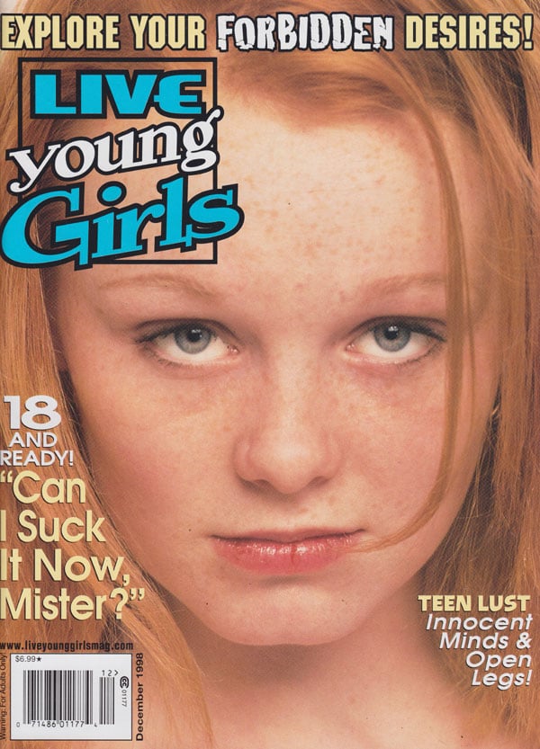 Live Young Girls December 1998 magazine back issue Live Young Girls magizine back copy live young girls porn magazine back issues 1998 hot innocent babes cherry popping xxx explicit teen 