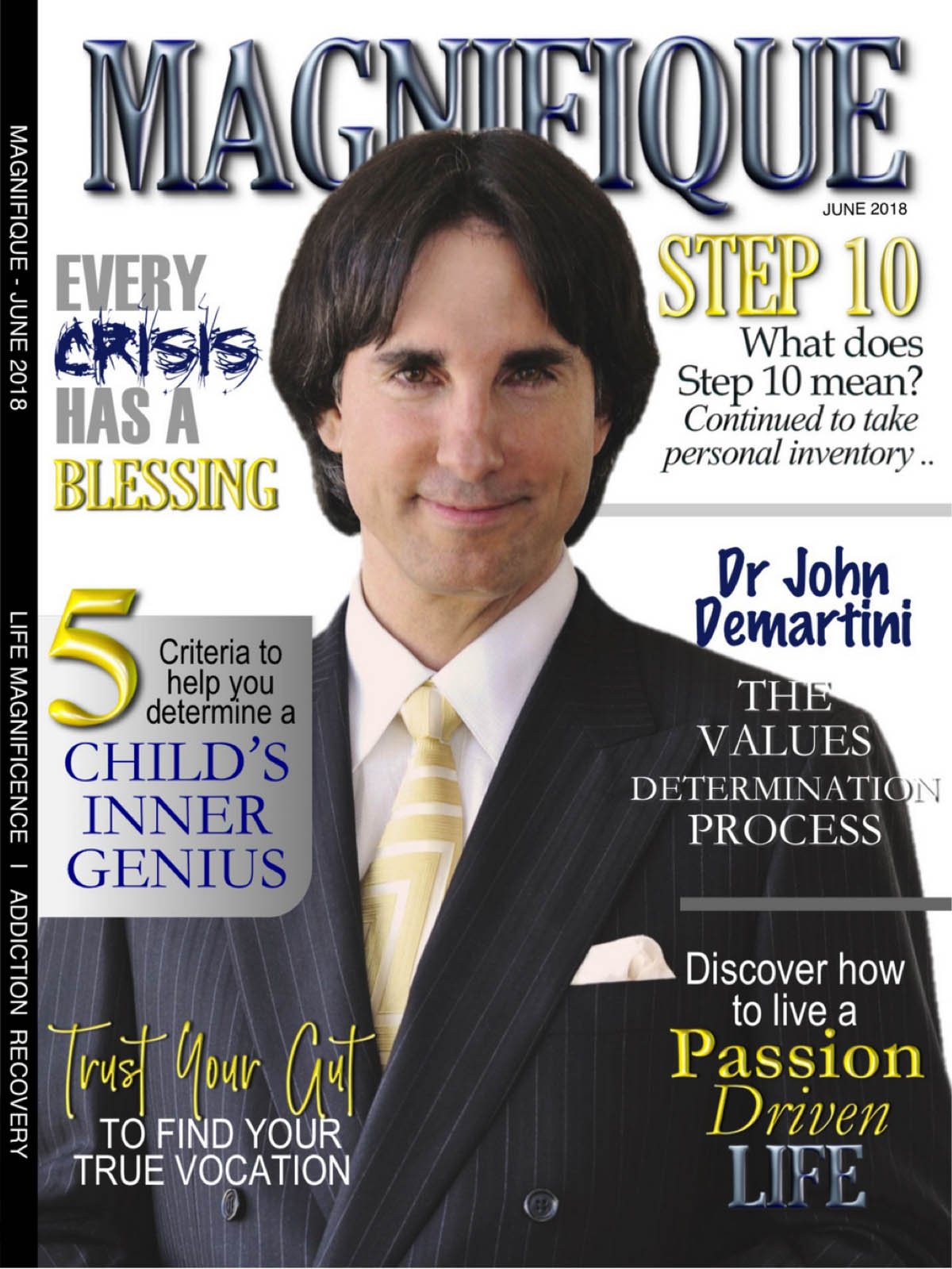 Magnifique June 2018, , Dr John Demartini The Values Determinatio