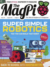 MagPi # 120, August 2022 Magazine Back Copies Magizines Mags