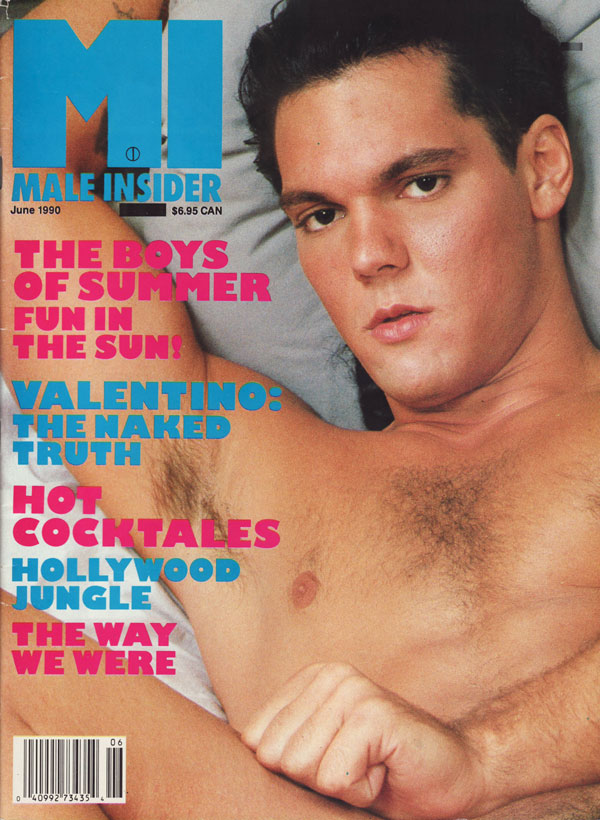Male Insider June 1990 magazine back issue Male Insider magizine back copy the boys of summer fun in the sun valentino the naked truth hot cocktales hollywood jungle the way w