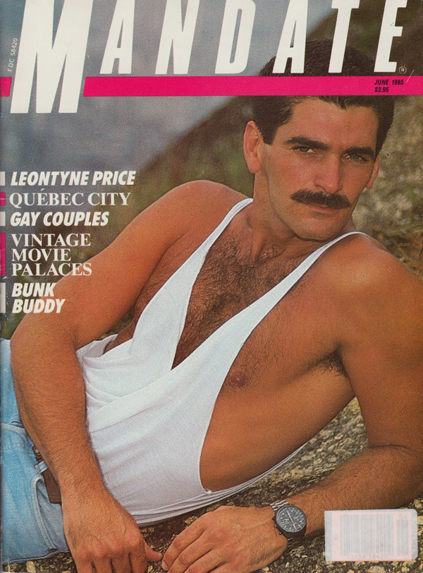 Mandate June 1985 magazine back issue Mandate magizine back copy lentyne price quebec city gay coupoes vintag emovie palaces bunk buddyjohn addignton symonds america
