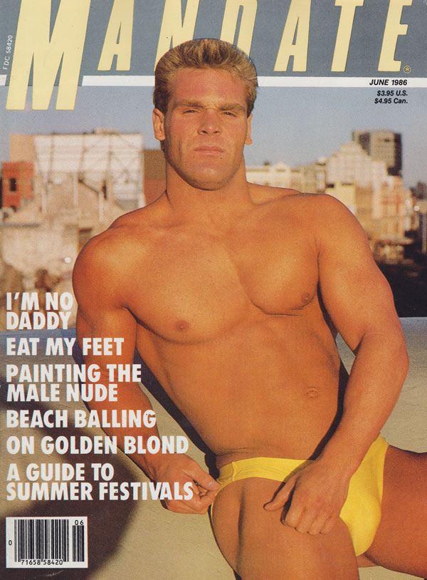 Mandate June 1986 magazine back issue Mandate magizine back copy back issues of gay porn magazine mandate 1986 hot male nudes explicit rough tough men rugged xxx sho