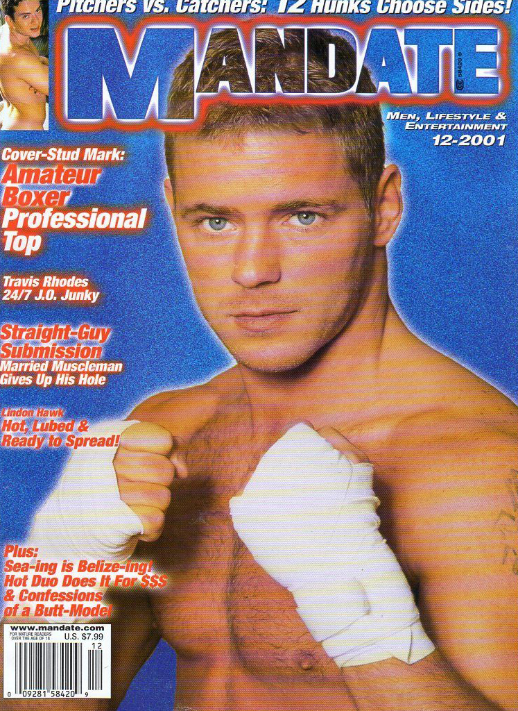 Mandate December 2001 magazine back issue Mandate magizine back copy Mandate December 2001 Gay Adult Magazine Back Issue Published by the Mavety Publishing Group in the USA since 1975. Cover-Stud Mark: Amateur Boxer Professional Top.